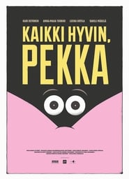 Kaikki hyvin, Pekka постер