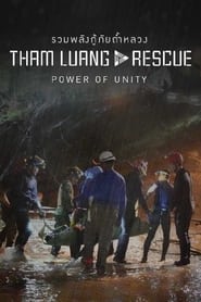 Tham Luang Rescue : Power of Unity (2022)