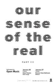 Our Sense of the Real, Part III