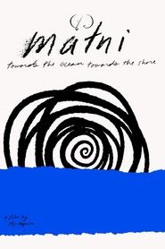 Maɬni – Towards the Ocean, Towards the Shore