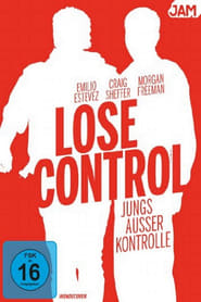 Poster Lose Control - Jungs außer Kontrolle