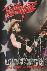 Poster Ted Nugent: Motor City Mayhem - 6,000th Concert 2009