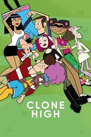 Clone High poster
