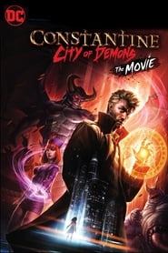 Constantine: City of Demons – The Movie (2018)