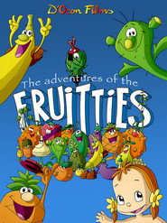 The Adventures of the Fruitties