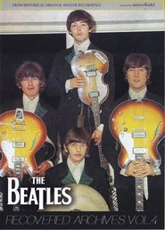 The Beatles: Recovered Archives Vol. 4