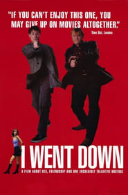 I Went Down poster