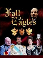 Fall of Eagles (1974) Fall of Eagles (1974)