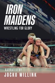 Iron Maidens: Wrestling for Glory (1970)