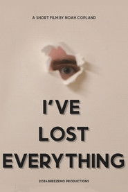 I've Lost Everything