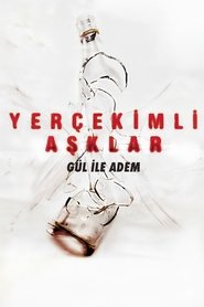 Affiche de Yer Çekimli Aşklar: Gül ile Adem