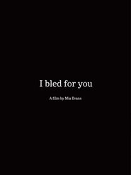 I Bled For You 1970 Fergees Unbeheinde tagong