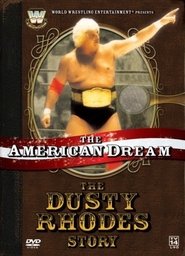 The American Dream: The Dusty Rhodes Story (2006)