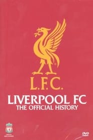 Poster Liverpool FC: The Official History