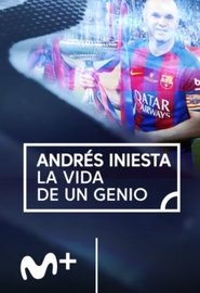 Poster Andres Iniesta, la vida de un genio 2018