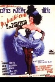 Yo bailé con Don Porfirio 1942