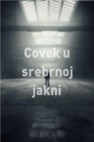 Poster Čovek u srebrnoj jakni