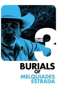 فيلم The Three Burials of Melquiades Estrada 2005 مترجم اونلاين