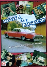 مشاهدة فيلم Halfway to Haugesund 1997 مترجم أون لاين بجودة عالية