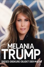 Poster Melania Trump - Dieses obskure Objekt der Macht