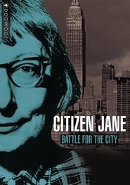 Citizen Jane: Battle for the City постер