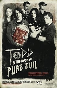 مشاهدة مسلسل Todd and the Book of Pure Evil مترجم أون لاين بجودة عالية