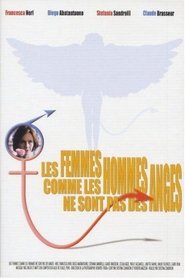 Film streaming | Voir Les femmes comme les hommes ne sont pas des anges en streaming | HD-serie