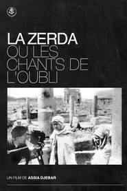 Poster La Zerda ou les chants de l'oubli