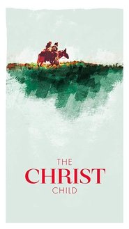 Poster The Christ Child: A Nativity Story