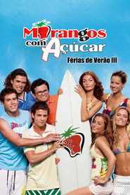 Strawberries with Sugar 3: Geração Rebelde 2