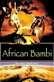 Poster African Bambi - Die wahre 'Bambi Story'