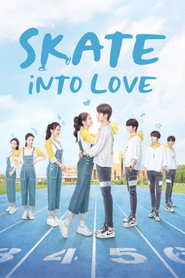 Skate Into Love (2020)