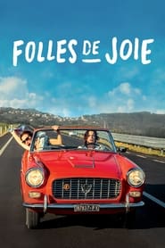 Folles de joie (2016)