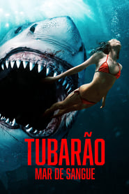 Assistir Tubarão: Mar de Sangue Online HD