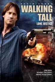 Walking Tall: Lone Justice 2007