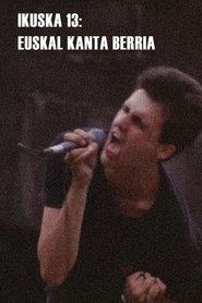 Ikuska 13: Euskal kanta berria (1982)