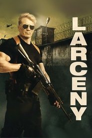 Larceny  โคตรคนปล้นนรก (2017) (ซับไทย)