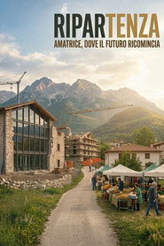 RIPARTENZA – Amatrice, dove il futuro ricomincia
