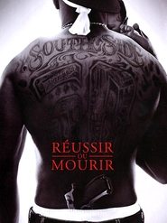 Réussir ou mourir (2005) Réussir ou mourir (2005)