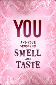 You and Your Senses of Smell and Taste 1956 Acceso ilimitado gratuito