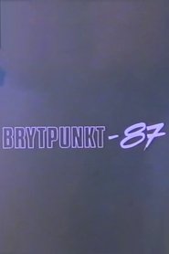 Brytpunkt-87 streaming