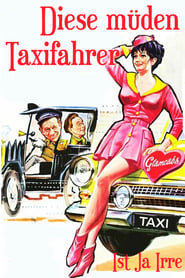 Ist ja irre – Diese müden Taxifahrer (1963)