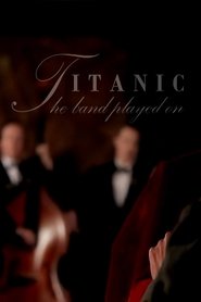 Poster Titanic: And The Band Played On