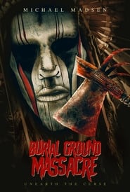 Burial Ground Massacre постер