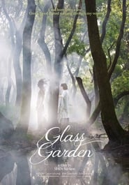 Glass Garden постер