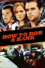 Poster How to Rob a Bank