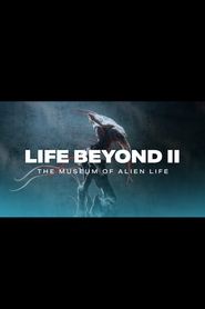 Life Beyond: Chapter 2. The Museum of Alien Life 2020