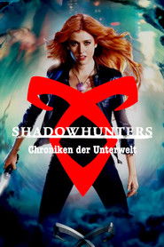 Shadowhunters - Chroniken der Unterwelt (2016)
