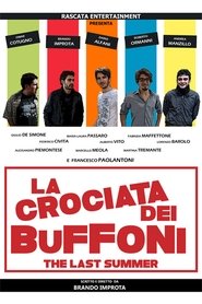 Poster La crociata dei buffoni - The last summer