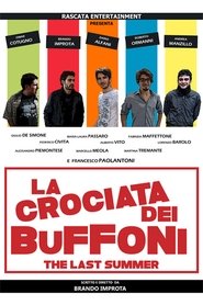 Poster La crociata dei buffoni - The last summer 2014
